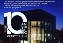 CELEBRA HOY EL CEART-TIJUANA SU DÉCIMO ANIVERSARIO