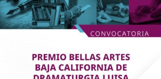 SE ABRE CONVOCATORIA DEL PREMIO BELLAS ARTES BAJA CALIFORNIA DE DRAMATURGIA LUISA JOSEFINA HERNÁNDEZ 2026