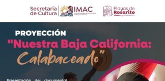 PROYECTARÁN DOCUMENTAL «NUESTRA BAJA CALIFORNIA: CALABACEADO» EN ROSARITO